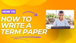 How to write a term paper